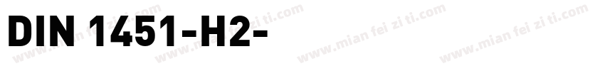 DIN 1451-H2字体转换